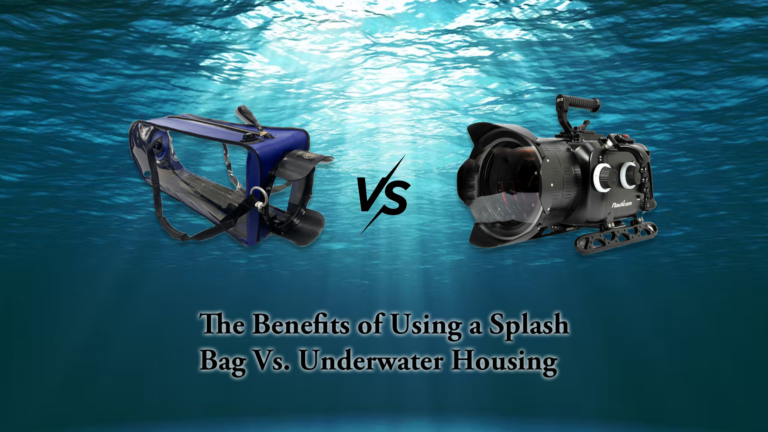 The Benefits of Using a SplashBag Vs. Underwater Housing